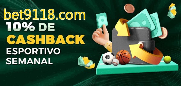 10% de bônus de cashback na bet9118.com